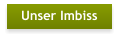 Unser Imbiss