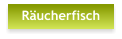 Räucherfisch